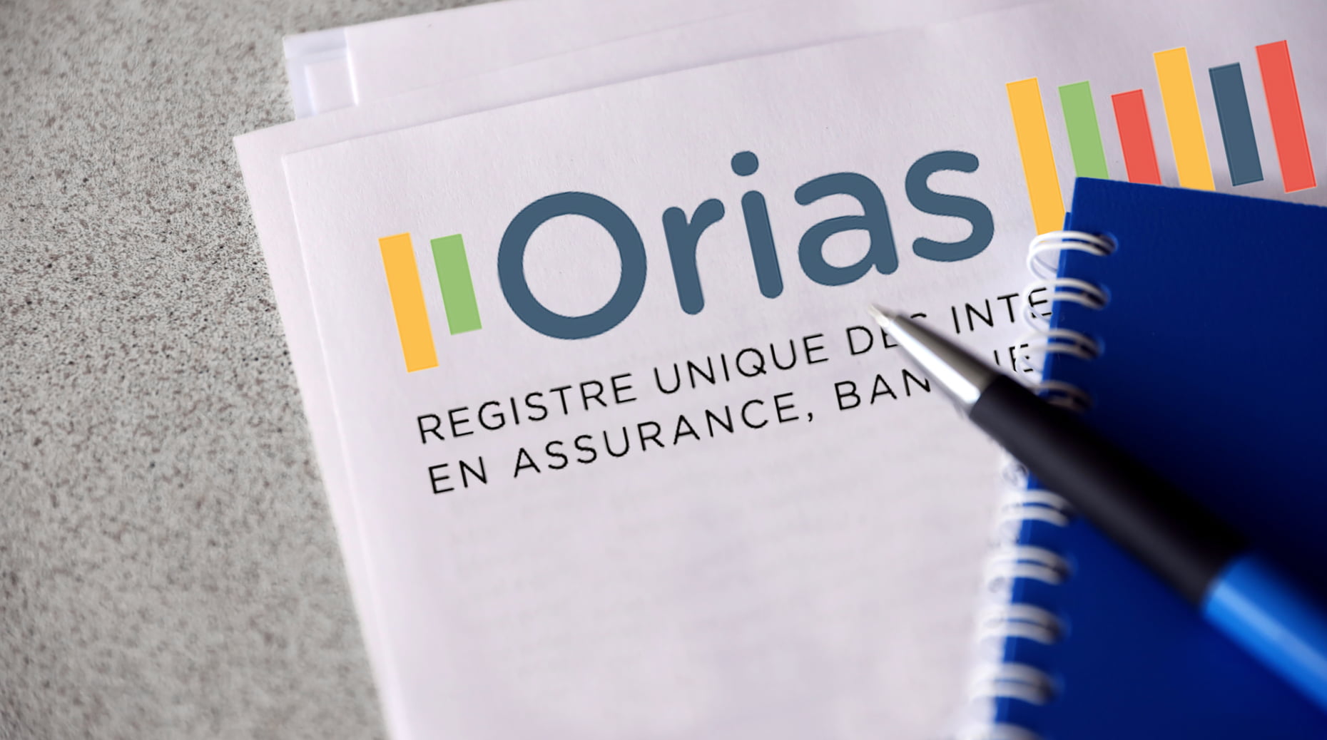 L'ORIAS (Organisme pour le Registre des Intermédiaires en Assurance, Banque et Finance)